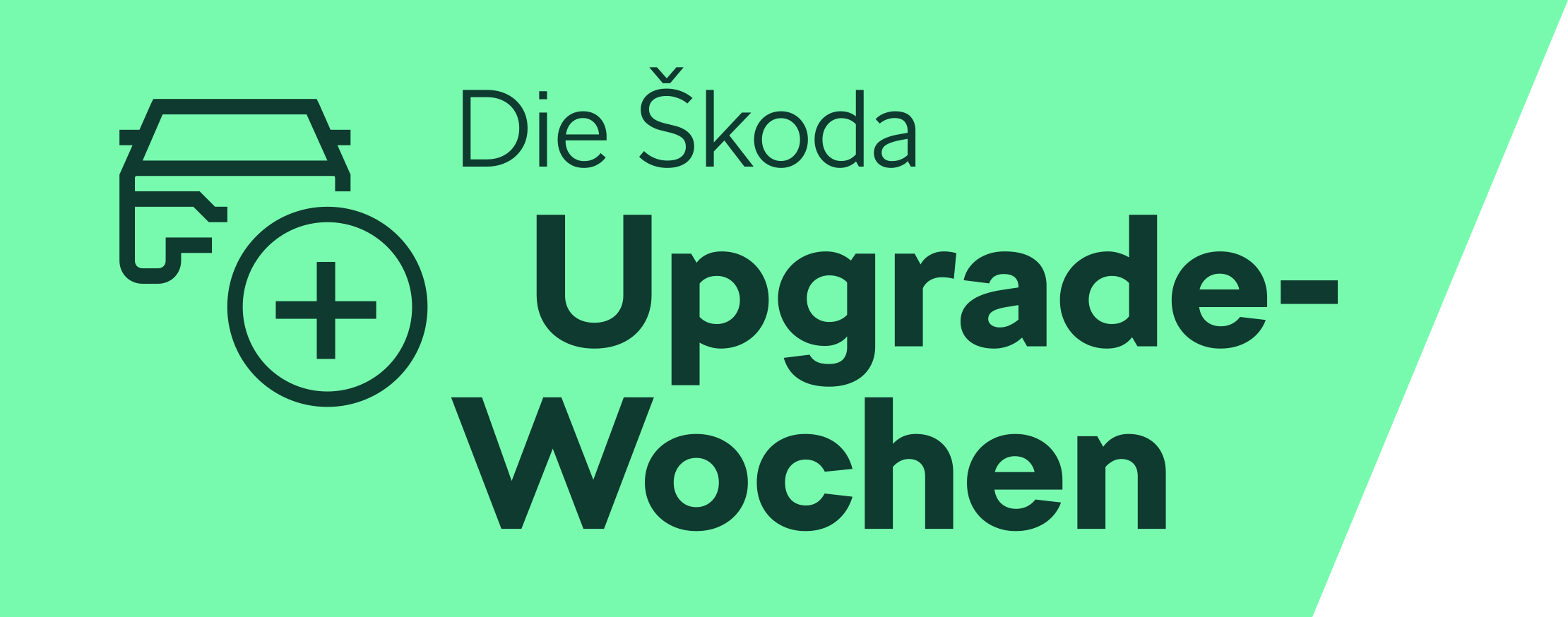 Škoda Upgrade Wochen